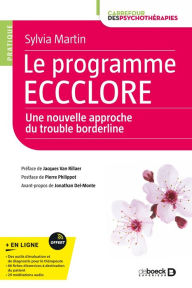 Title: Le programme ECCCLORE une nouvelle approche du trouble borderline, Author: Sylvia Martin