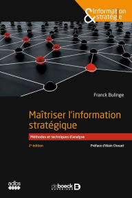 Title: Maîtriser l information stratégique, Author: Franck Bulinge