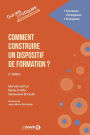 Comment construire un dispositif de formation ?