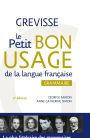 Le petit Bon usage de la langue française: Grammaire