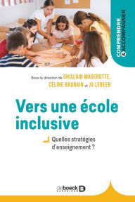 Title: Vers une école inclusive: Quelles stratégies d enseignement ?, Author: Ghislain Magerotte