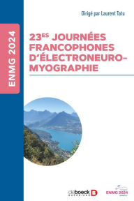 Title: ENMG 2024 (NC): 23es journées francophones d'électroneuromyographie, Author: Laurent Tatu