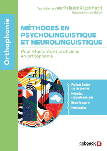 Méthodes en psycholinguistique et neurolinguistique: Pour étudiants et praticiens en orthophonie