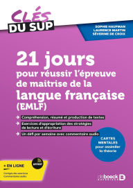 Title: 21 jours pour réussir l épreuve de maitrise de la langue française (EMLF), Author: Sophie Haufman