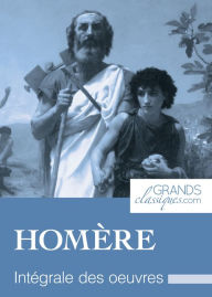 Title: Homère: Intégrale des ouvres, Author: Homère