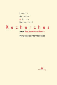 Title: Recherches avec les jeunes enfants: Perspectives internationales, Author: Gilles Broug re