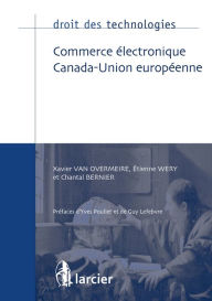 Title: Commerce électronique Canada-Union européenne, Author: Chantal Bernier