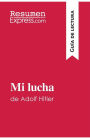 Mi lucha de Adolf Hitler (Guï¿½a de lectura): Resumen y anï¿½lisis completo