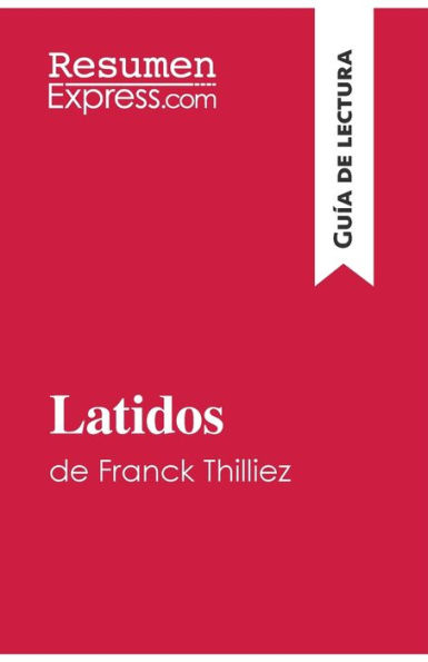 Latidos de Franck Thilliez (Guía lectura): Resumen y análisis completo