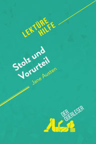 Title: Stolz und Vorurteil von Jane Austen (Lektürehilfe): Detaillierte Zusammenfassung, Personenanalyse und Interpretation, Author: Mélanie Kuta