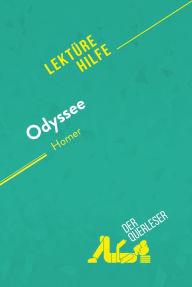 Title: Odyssee von Homer (Lektürehilfe): Detaillierte Zusammenfassung, Personenanalyse und Interpretation, Author: Hadrien Seret