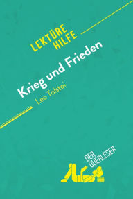 Title: Krieg und Frieden von Leo Tolstoi (Lektürehilfe): Detaillierte Zusammenfassung, Personenanalyse und Interpretation, Author: Julie Mestrot
