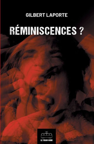 Rï¿½miniscences ?: Thriller