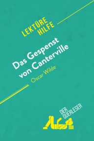 Title: Das Gespenst von Canterville von Oscar Wilde (Lektürehilfe): Detaillierte Zusammenfassung, Personenanalyse und Interpretation, Author: Perrine Beaufils