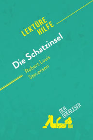 Title: Die Schatzinsel von Robert Louis Stevenson (Lektürehilfe): Detaillierte Zusammenfassung, Personenanalyse und Interpretation, Author: Isabelle Consiglio