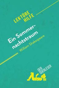 Title: Ein Sommernachtstraum von William Shakespeare (Lektürehilfe): Detaillierte Zusammenfassung, Personenanalyse und Interpretation, Author: Claire Cornillon