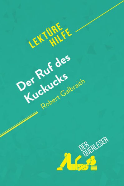 Der Ruf des Kuckucks von Robert Galbraith (Lektürehilfe): Detaillierte Zusammenfassung, Personenanalyse und Interpretation