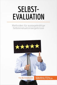 Title: Selbstevaluation: Methoden für aussagekräftige Selbstevaluationsergebnisse, Author: Nicolas Zinque