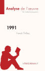 1991 de Franck Thilliez (Analyse de l'ouvre): Résumé complet et analyse détaillée de l'oeuvre