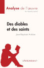 Des diables et des saints de Jean-Baptiste Andrea (Analyse de l'ouvre): Résumé complet et analyse détaillée de l'oeuvre