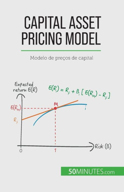 Capital Asset Pricing Model: Modelo de preços de capital by Ariane de  Saeger, Paperback | Barnes & Noble®