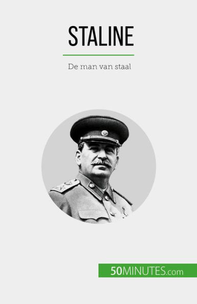 Staline: De man van staal