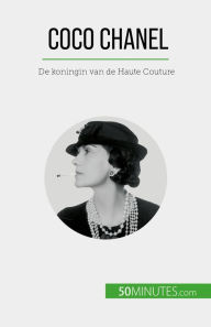 Title: Coco Chanel: De koningin van de Haute Couture, Author: Sandrine Papleux