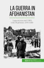 La guerra in Afghanistan: L'opposizione dell'URSS e dei Mujahedin, 1979-1989