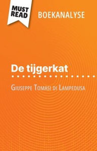 Title: De tijgerkat van Giuseppe Tomasi di Lampedusa (Boekanalyse): Volledige analyse en gedetailleerde samenvatting van het werk, Author: Pauline Coullet
