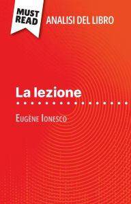 Title: La lezione di Eugï¿½ne Ionesco (Analisi del libro): Analisi completa e sintesi dettagliata del lavoro, Author: Baptiste Frankinet