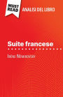 Suite francese di Irï¿½ne Nï¿½mirovsky (Analisi del libro): Analisi completa e sintesi dettagliata del lavoro