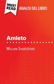 Title: Amleto di William Shakespeare (Analisi del libro): Analisi completa e sintesi dettagliata del lavoro, Author: Nasim Hamou