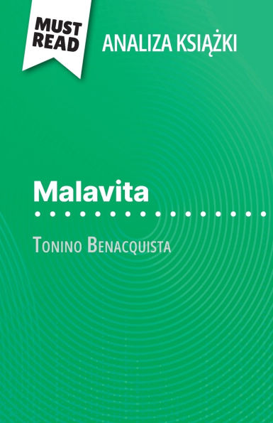 Malavita książka Tonino Benacquista (Analiza książki): Pelna analiza i szczegï¿½lowe podsumowanie pracy
