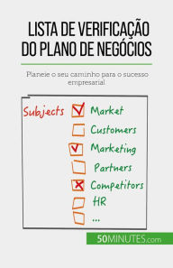 Title: Lista de verificação do plano de negócios: Planeie o seu caminho para o sucesso empresarial, Author: Antoine Delers