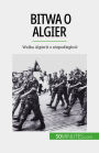 Bitwa o Algier: Walka Algierii o niepodleglosc