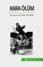 Kara Ölüm: Avrupa 14. yüzyilda yok edildi