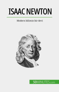 Title: Isaac Newton: Modern bilimin bir devi, Author: Pierre Mettra
