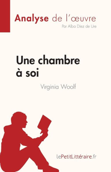 Une chambre à soi: de Virginia Woolf