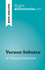 Vernon Subutex: by Virginie Despentes