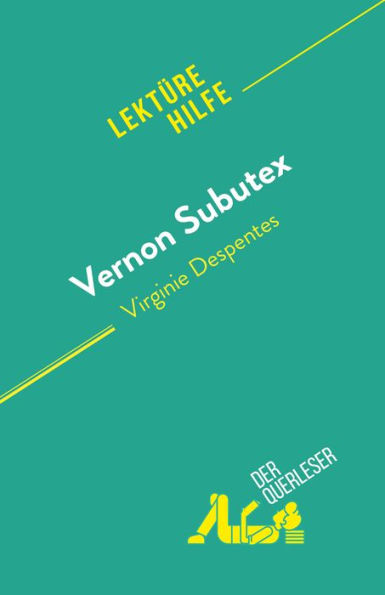 Vernon Subutex: von Virginie Despentes