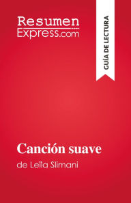 Title: Canción suave: de Leïla Slimani, Author: Florence Dabadie