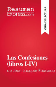 Title: Las Confesiones (libros I-IV): de Jean-Jacques Rousseau, Author: Sabrina Zoubir