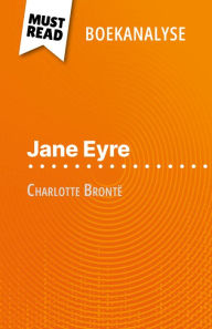 Title: Jane Eyre van Charlotte Brontë (Boekanalyse): Volledige analyse en gedetailleerde samenvatting van het werk, Author: Flore Beaugendre