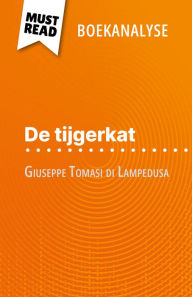 Title: De tijgerkat van Giuseppe Tomasi di Lampedusa (Boekanalyse): Volledige analyse en gedetailleerde samenvatting van het werk, Author: Pauline Coullet
