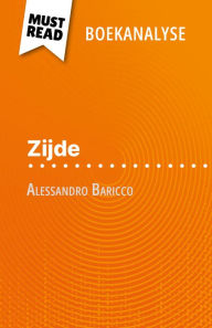 Title: Zijde van Alessandro Baricco (Boekanalyse): Volledige analyse en gedetailleerde samenvatting van het werk, Author: Catherine Bourguignon