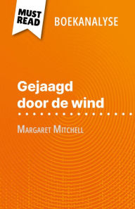 Title: Gejaagd door de wind van Margaret Mitchell (Boekanalyse): Volledige analyse en gedetailleerde samenvatting van het werk, Author: Sophie Urbain