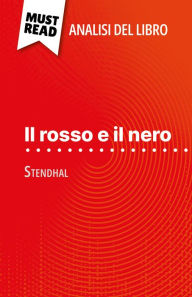 Title: Il rosso e il nero di Stendhal (Analisi del libro): Analisi completa e sintesi dettagliata del lavoro, Author: Vincent Jooris