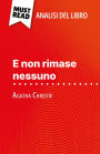 E non rimase nessuno di Agatha Christie (Analisi del libro): Analisi completa e sintesi dettagliata del lavoro