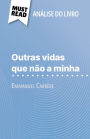 Outras vidas que não a minha de Emmanuel Carrère (Análise do livro): Análise completa e resumo pormenorizado do trabalho