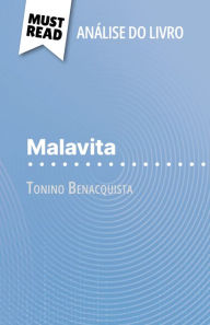 Title: Malavita de Tonino Benacquista (Análise do livro): Análise completa e resumo pormenorizado do trabalho, Author: Ophélie Ruch